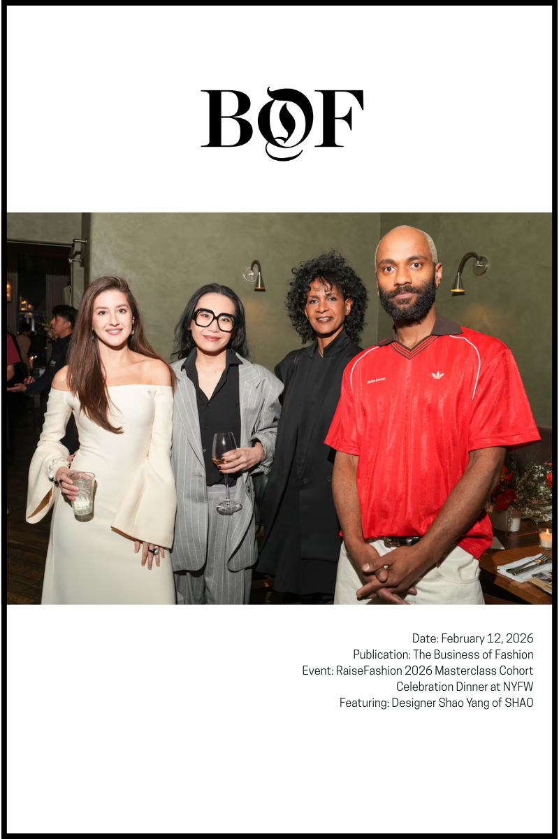 Bof: Designer Shao Yang Joins RaiseFashion’s 2026 Masterclass Cohort During NYFW